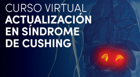 Curso Virtual: Actualización en Síndrome de Cushing