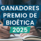 GANADORES DEL PREMIO ANUAL DE BIOÉTICA 2025